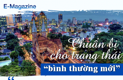 E-MAGAZINE: CHUẨN BỊ CHO TRẠNG THÁI BÌNH THƯỜNG MỚI