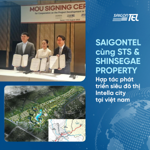 Saigontel ký kết MOU hợp tác với STS và Shinsegae Property phát triển siêu đô thị Intella City tại Việt Nam
