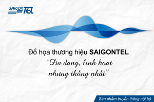 Đồ họa thương hiệu SAIGONTEL - &quot;Những dải sóng đa dạng nhưng thống nhất&quot;